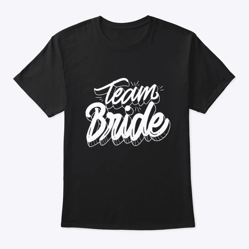 Team Bride