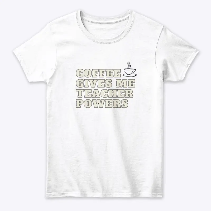 Coffee Slogan T-Shirt